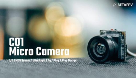 【BETAFPV】C01 FPV Micro Cameraが登場！Proバージョンとの違いは？